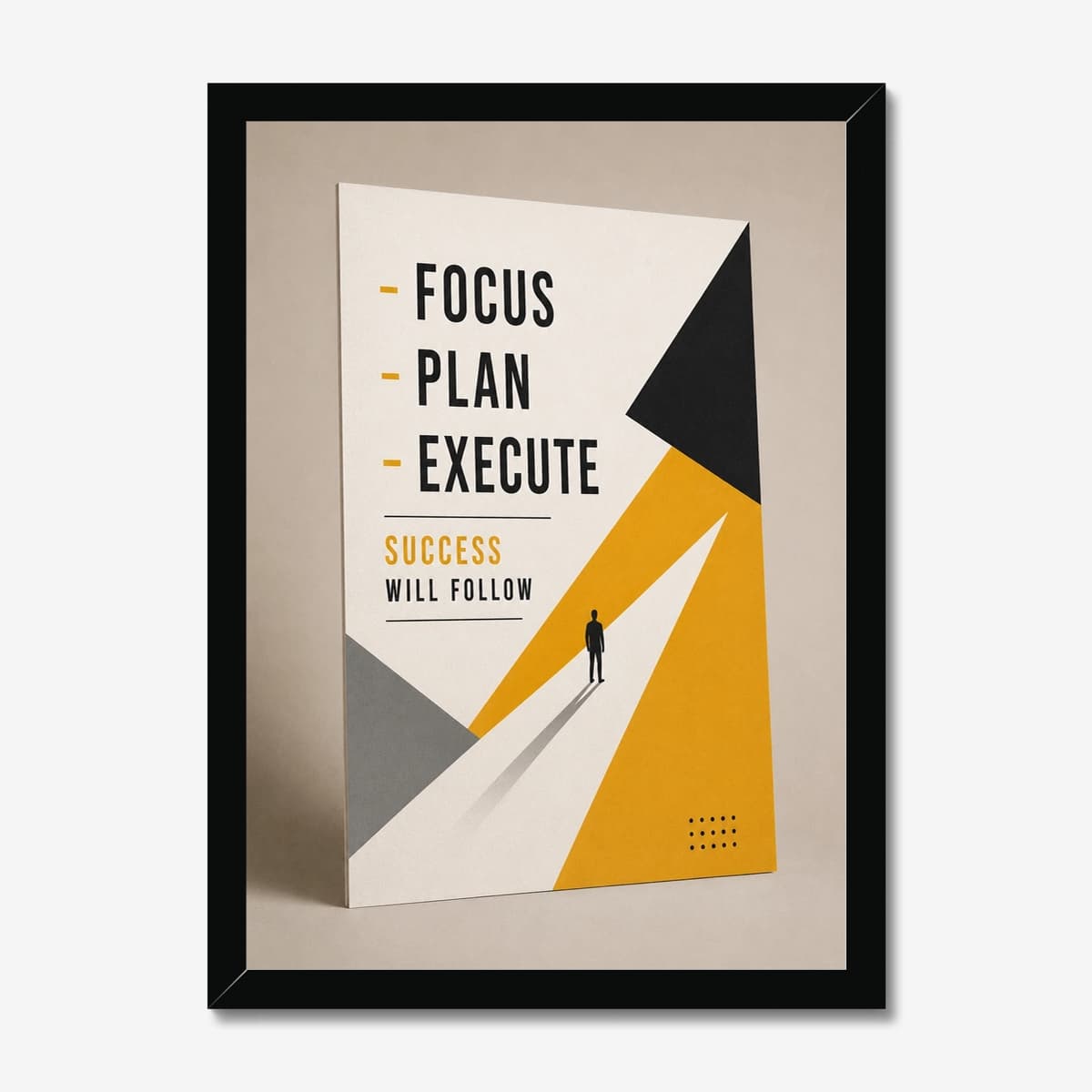 Focus Plan Execute in a black Classic frame; digital preview