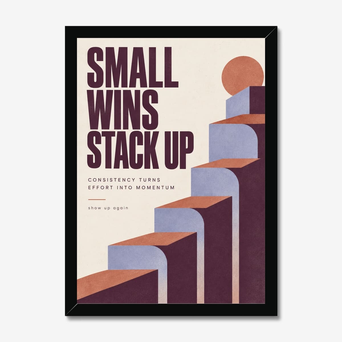 Small Wins Stack Up in a black Classic frame; digital preview