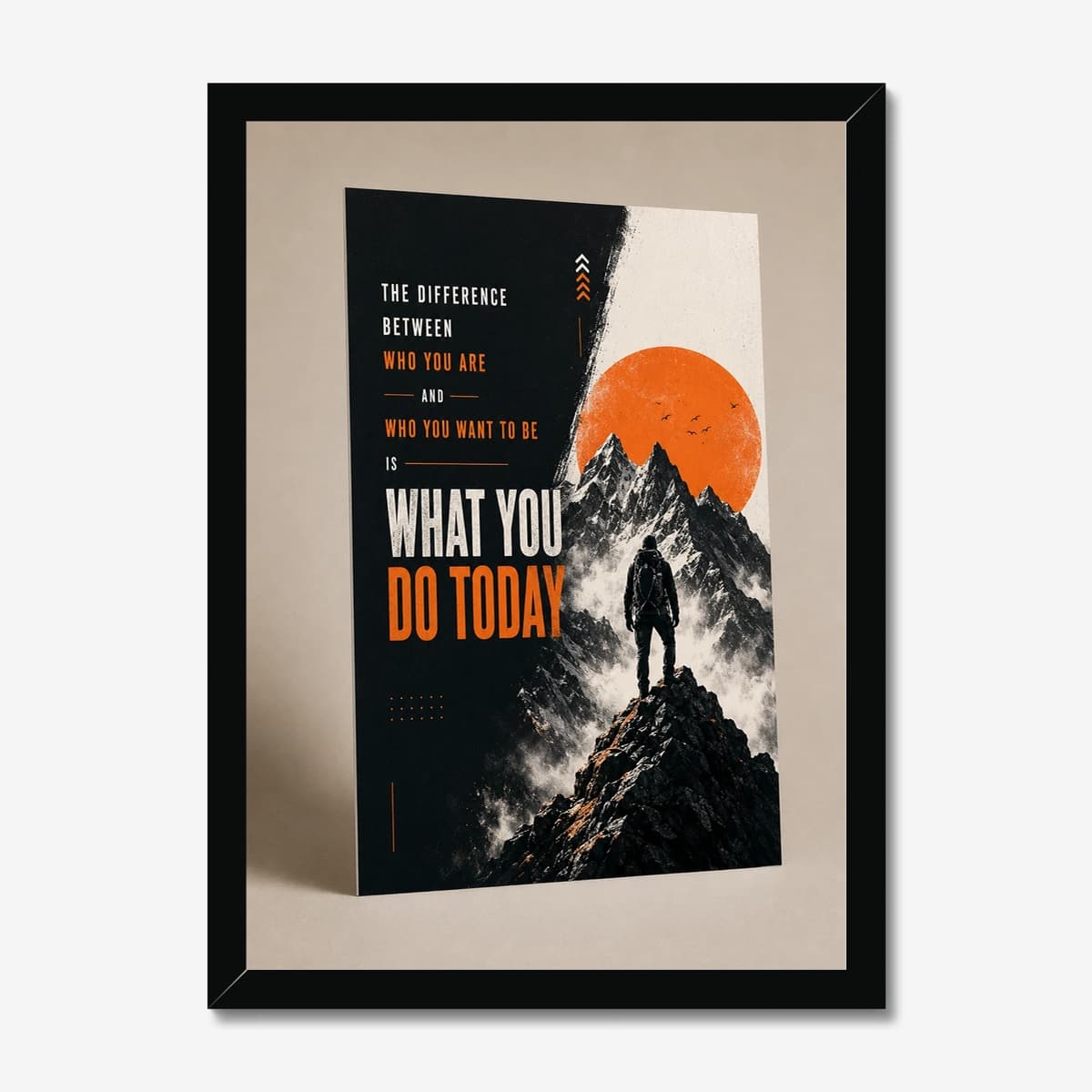 What You Do Today in a black Classic frame; digital preview