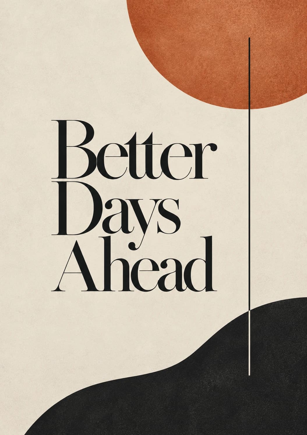 Better Days Ahead