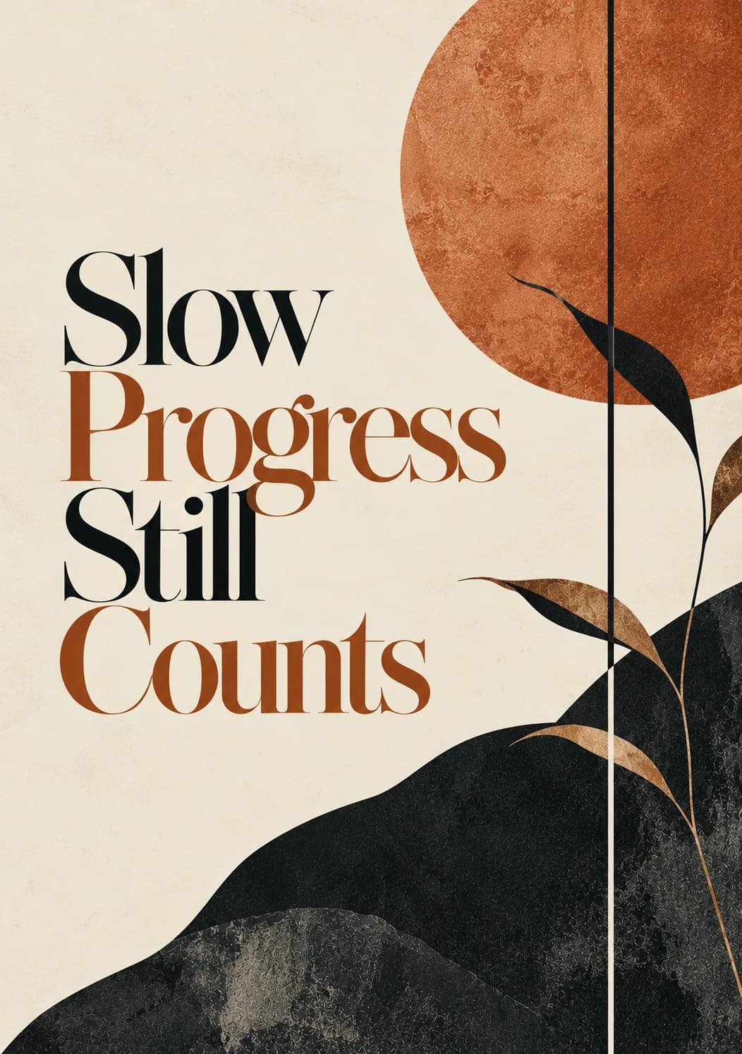 Slow Progress Still Counts