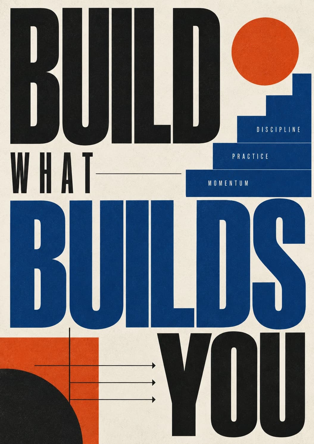 Build What Builds You