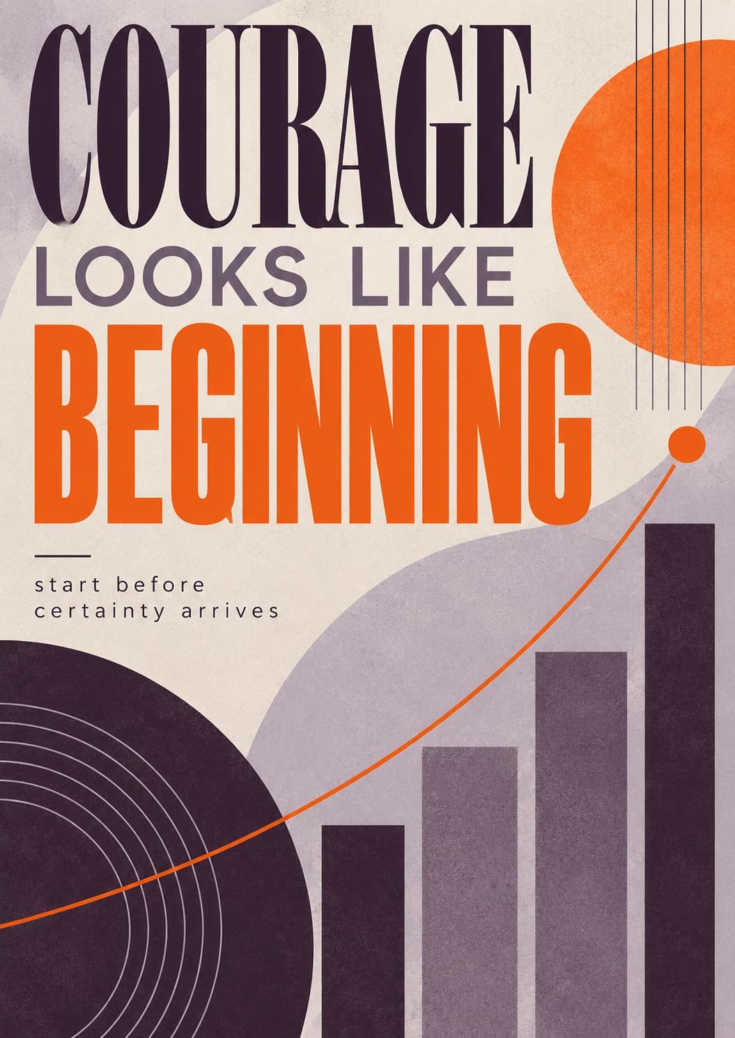 Courage Looks Like Beginning
